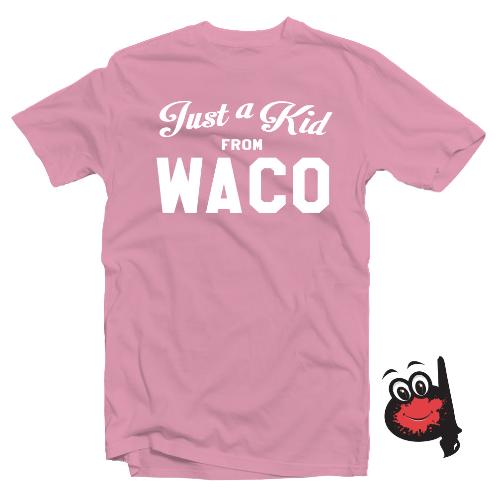 Just A Kid From Waco (Original Tee)